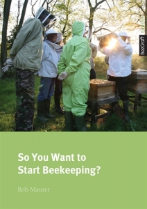 So You Want to Start Beekeeping?